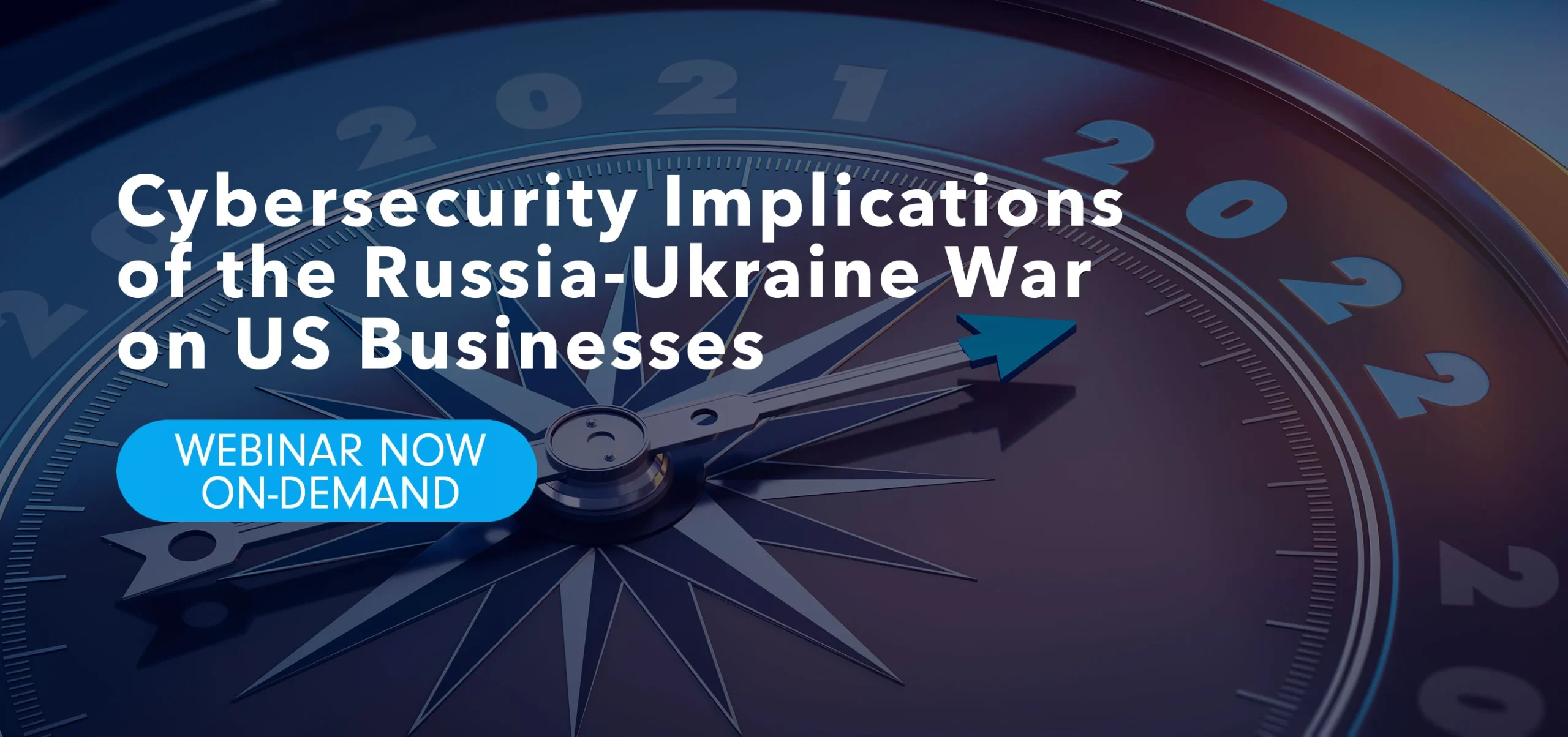 Cybersecurity Implications Of The Russia-Ukraine War On US Businesses ...