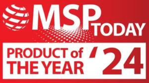 MSP Today Product of the Year 2024